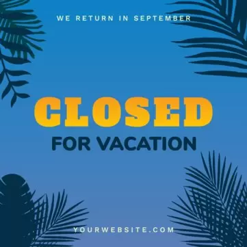 Edit your closed for vacation sign