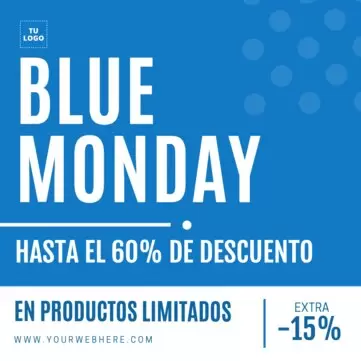 Edita un cartel para el Blue Monday
