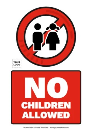 Edit a No Kids Sign