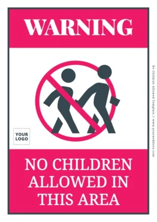 Edit a No Kids Sign