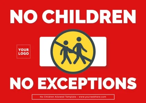 Edit a No Kids Sign