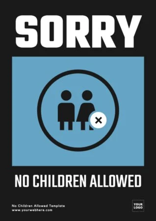 Edit a No Kids Sign