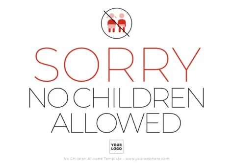 Edit a No Kids Sign