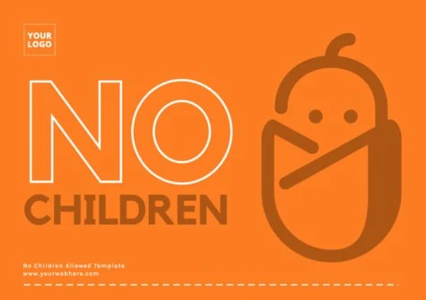 Edit a No Kids Sign