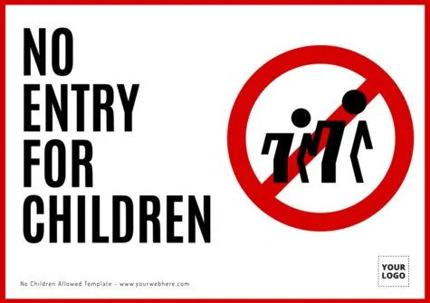 Edit a No Kids Sign