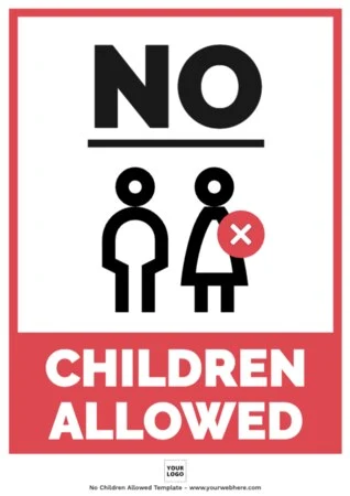 Edit a No Kids Sign