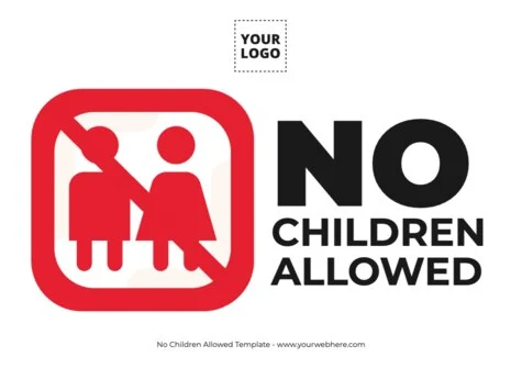 Edit a No Kids Sign