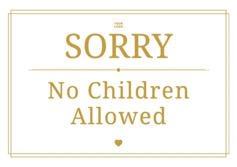 Edit a No Kids Sign