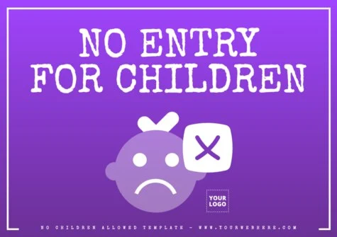 Edit a No Kids Sign