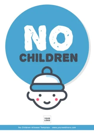 Edit a No Kids Sign