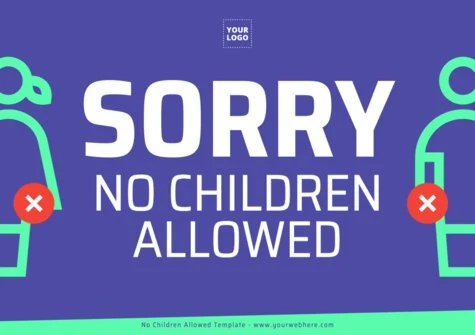 Edit a No Kids Sign