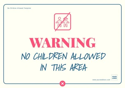 Edit a No Kids Sign