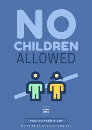 Edit a No Kids Sign