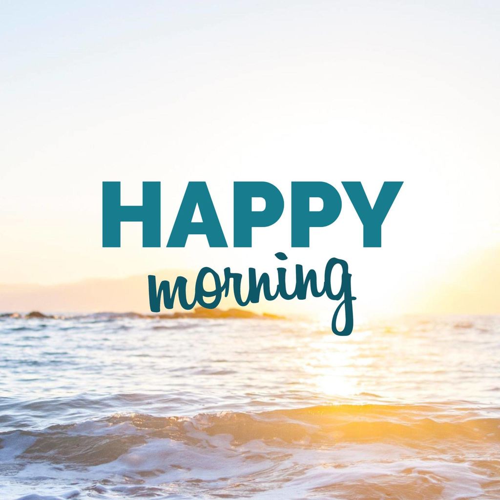 motivational phrase banner inspiration happy morning