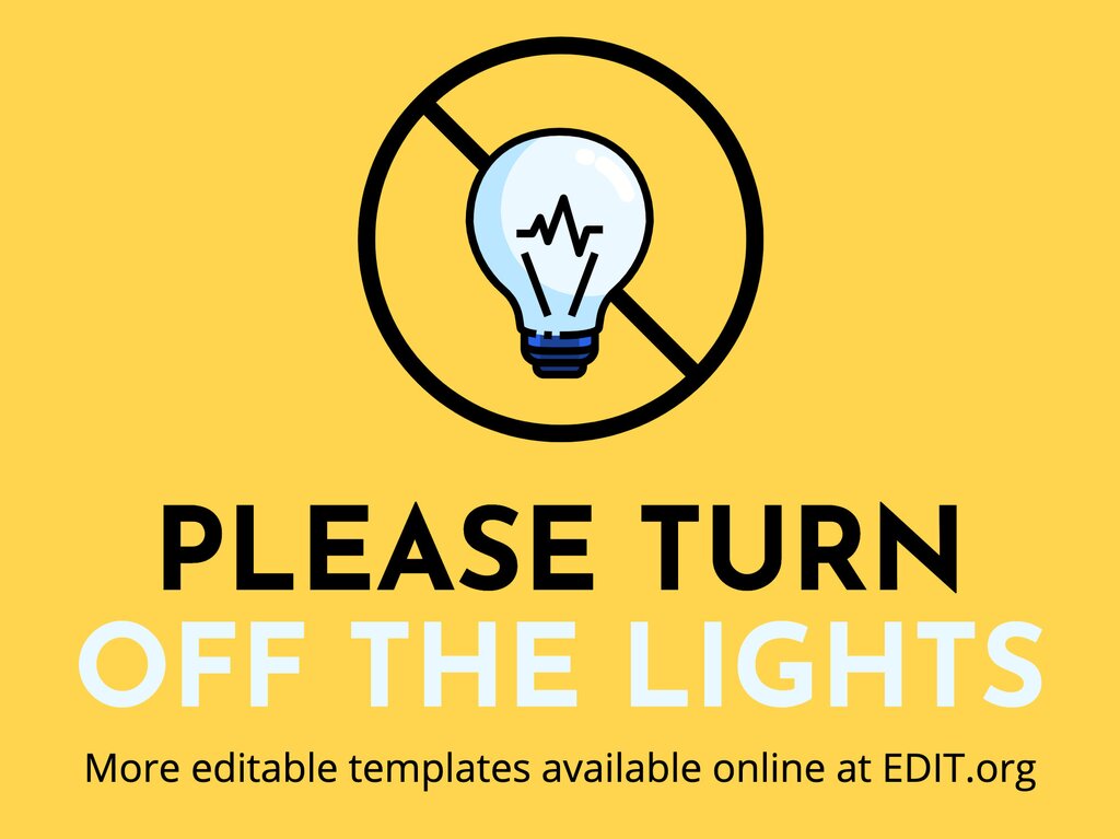 Customize Free Turn Off The Lights Signs