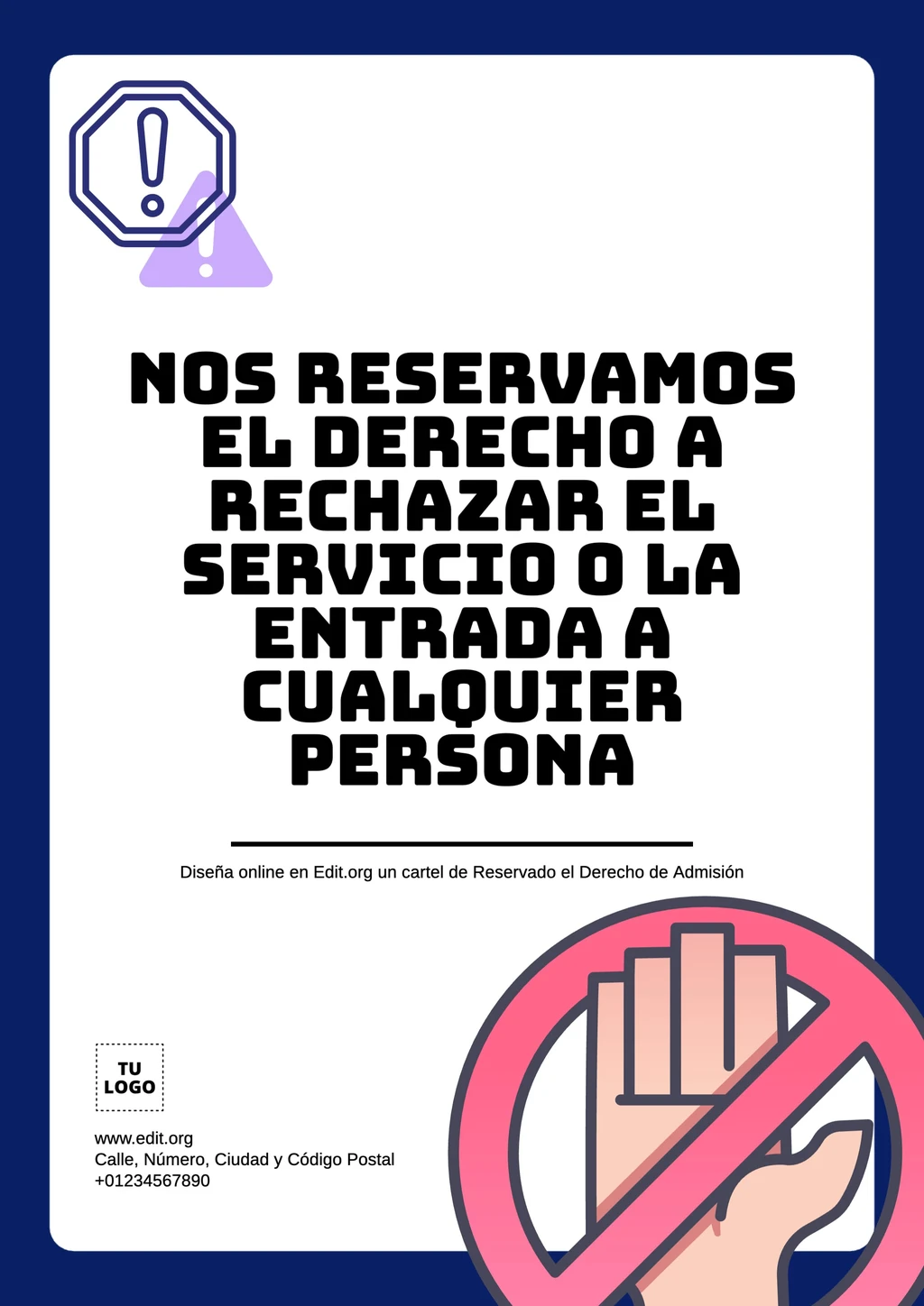 Cartel La Casa se Reserva el Derecho de Admisión y Permanencia
