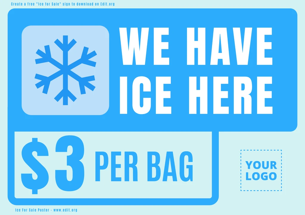 Customizable We Have Ice Here sign to print