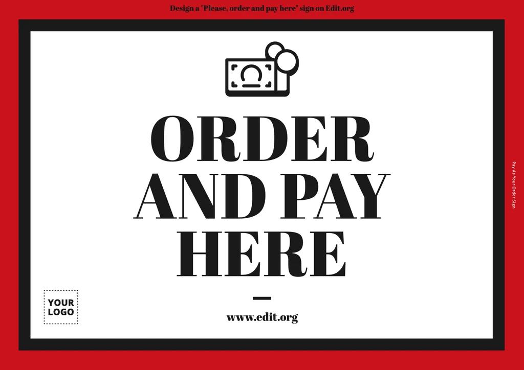 Custom Please Pay As You Order sign for free