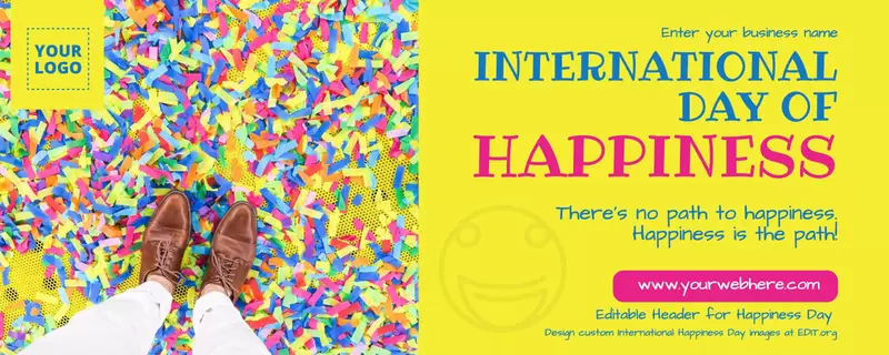 Editable banners for international happiness day wishes