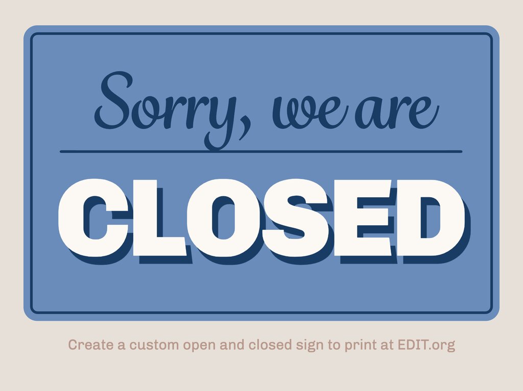 Customizable Open / Closed Signs to Print