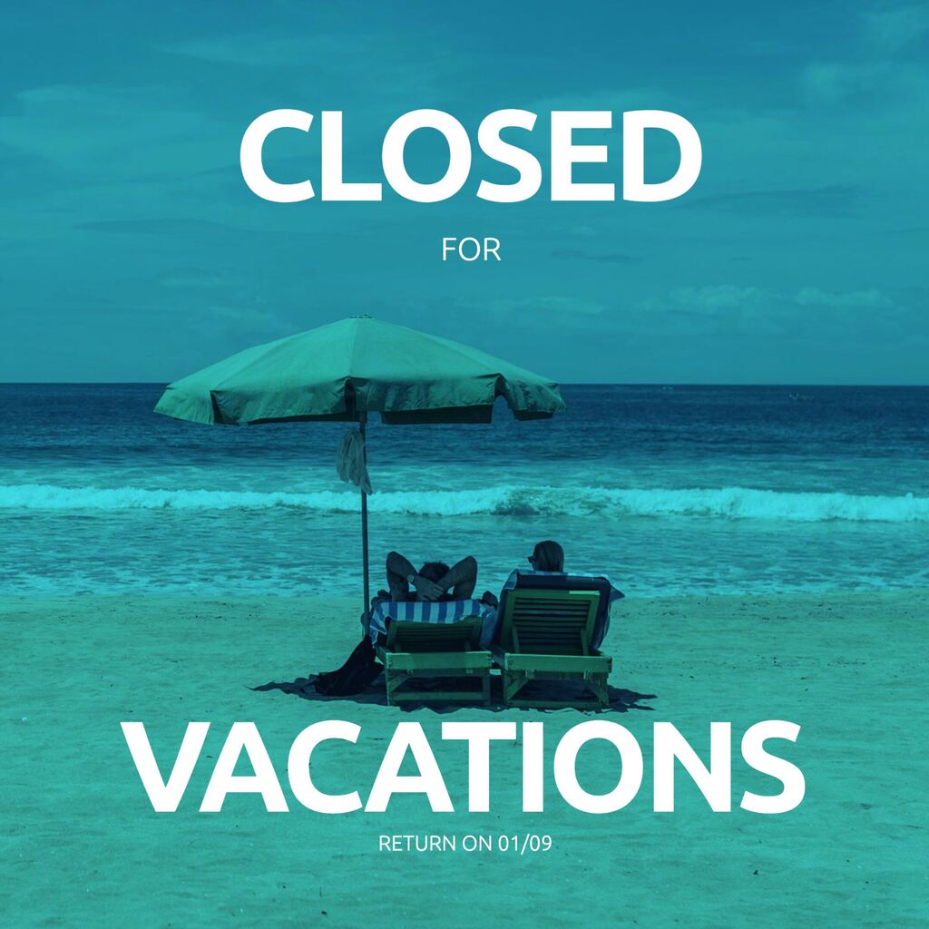 Closed For Vacation Templates