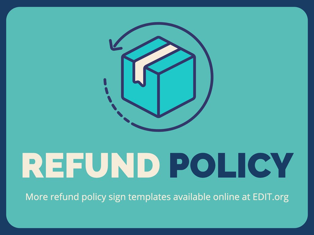 Customize a No Refund Policy sign for your business