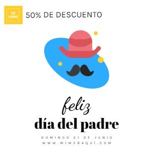 Edita tu promo del Día del Padre