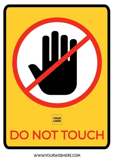 Edit a Do Not Touch sign