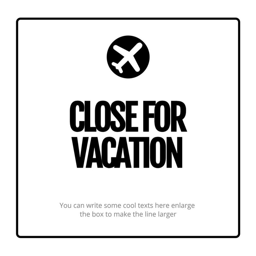 closed for vacation template