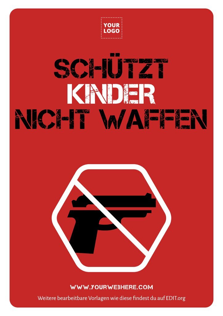 Vorlagen für Plakate Schützt Kinder nicht Waffen