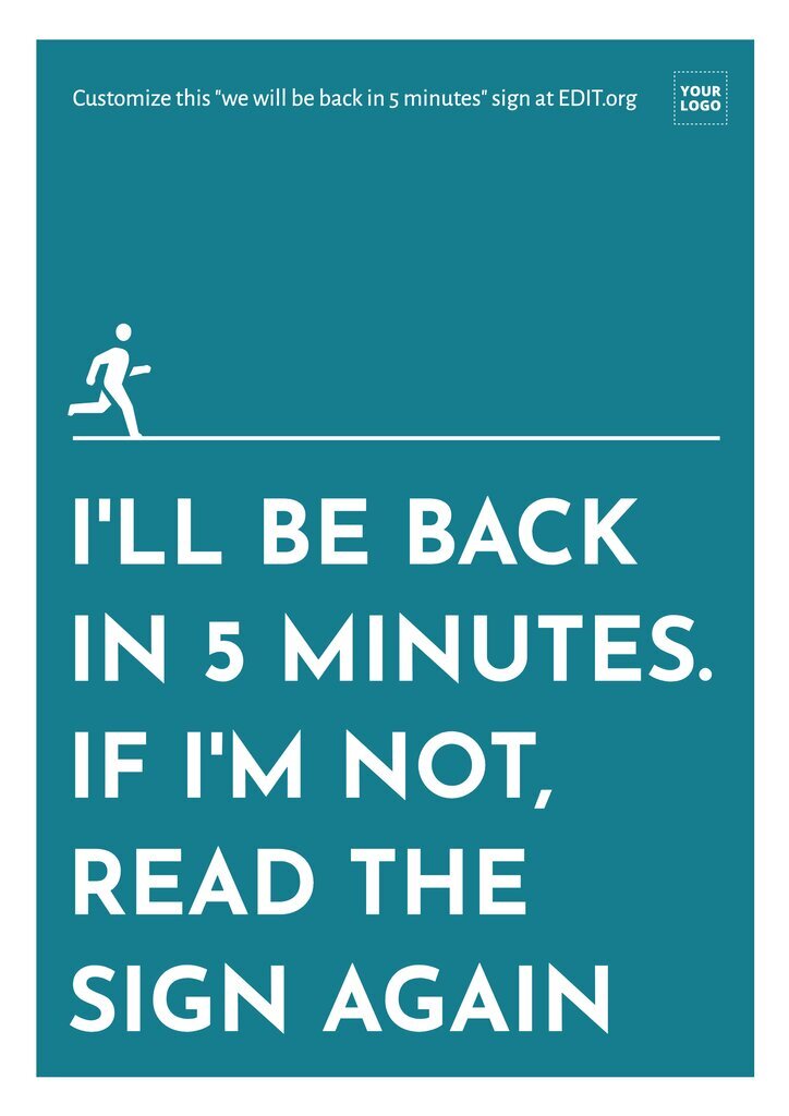 Customizable be back in five minutes sign to print