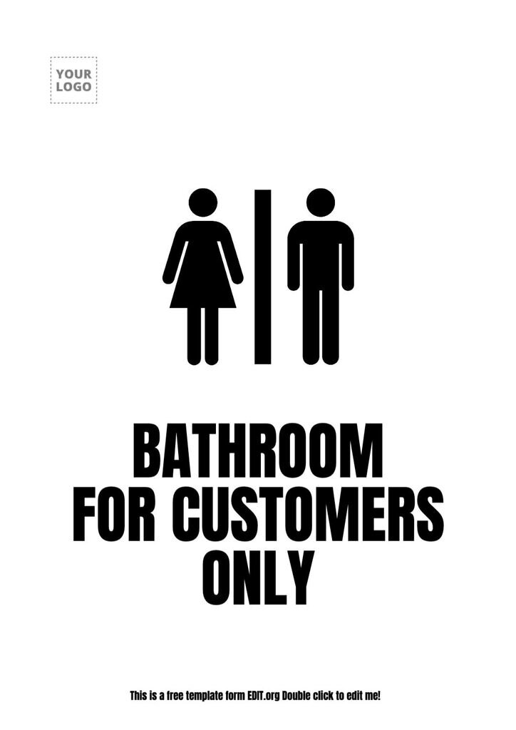 Bathroom customers only sign for free
