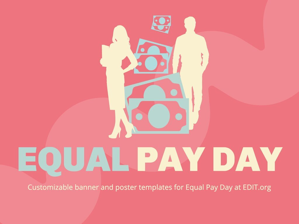 Create Equal Pay Day Posters Online