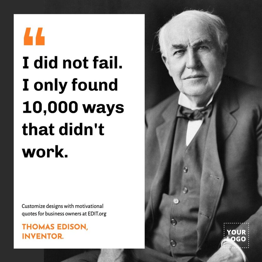 Editable designs with Thomas Edison captions for entrepreneurs
