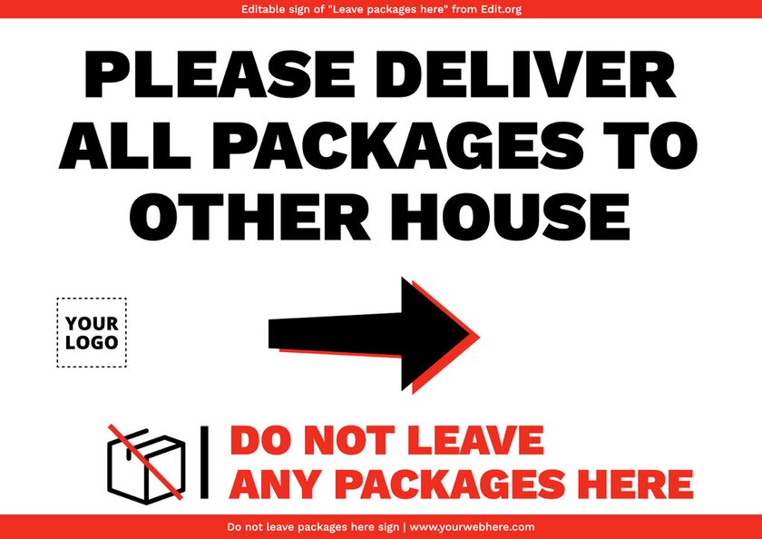 Customizable sign to leave delivery packages