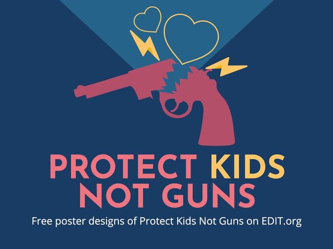 Protect Kids Not Guns Poster Templates